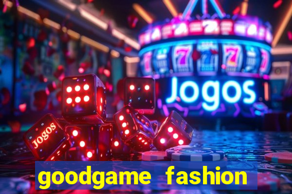 goodgame fashion click jogos